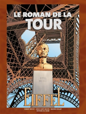 Le roman de la tour Eiffel - Serge Saint-Michel