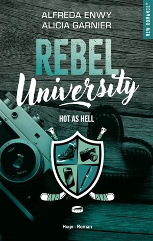 Rebel university. Vol. 1. Hot as hell - Alfreda Enwy