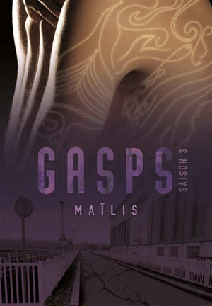 Gasps. Vol. 3 - Maïlis