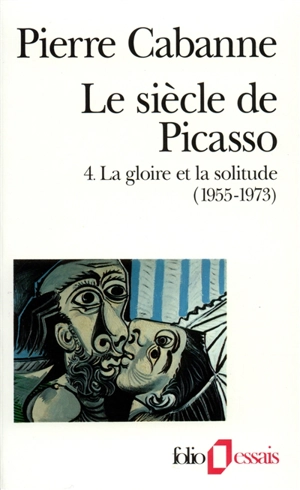 Le Siècle de Picasso. Vol. 4 - Pierre Cabanne