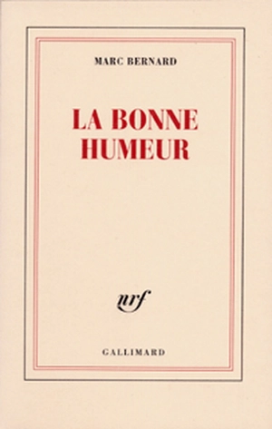 La bonne humeur - Marc Bernard