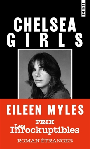 Chelsea girls - Eileen Myles