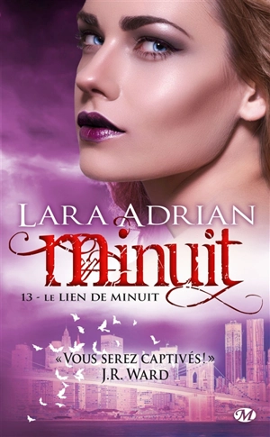 Minuit. Vol. 13. Le lien de minuit - Lara Adrian