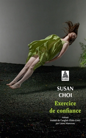 Exercice de confiance - Susan Choi