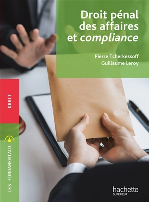 Droit pénal des affaires et compliance - Pierre Tcherkessoff