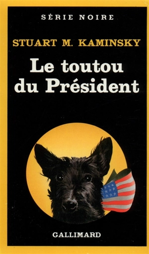 Le toutou du président - Stuart M. Kaminsky