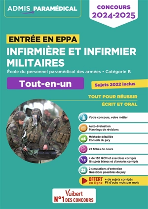 Infirmière et infirmier militaires : entrée en EPPA, Ecole du personnel paramédical des armées, catégorie B : tout-en-un, concours 2024-2025 - Sébastien Drevet