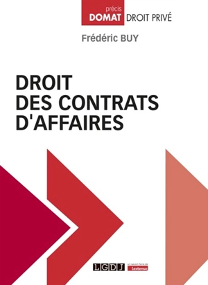 Droit des contrats d'affaires - Frédéric Buy