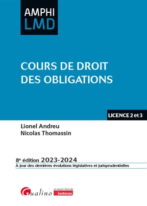 Cours de droit des obligations : licence 2 et 3 : 2023-2024 - Lionel Andreu