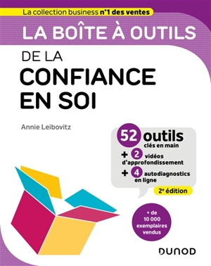 La boîte à outils de la confiance en soi : 52 outils clés en main + 2 vidéos d'approfondissement + 4 autodiagnostics en ligne - Annie Leibovitz