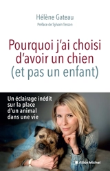 Pourquoi j'ai choisi d'avoir un chien (et pas un enfant) - Hélène Gateau