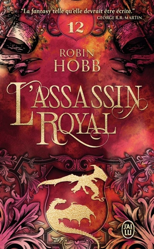 L'assassin royal. Vol. 12. L'homme noir - Robin Hobb