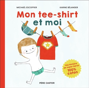 Mon tee-shirt et moi - Michaël Escoffier