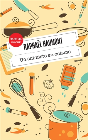 Un chimiste en cuisine - Raphaël Haumont