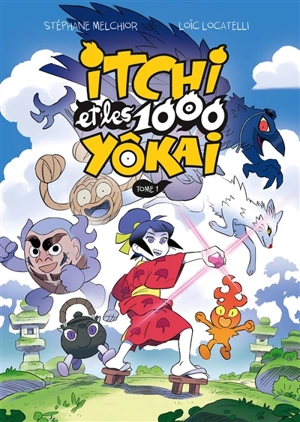 Itchi et les 1.000 yôkai. Vol. 1 - Stéphane Melchior