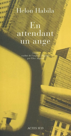 En attendant un ange - Helon Habila