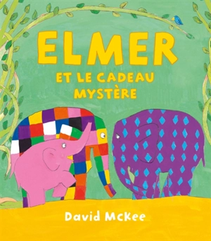 Elmer et le cadeau mystère - David McKee