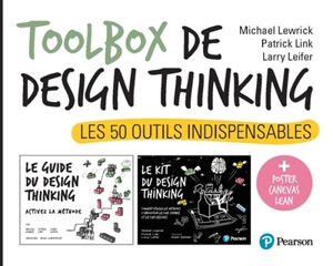 Toolbox de design thinking : les 50 outils indispensables - Michael Lewrick