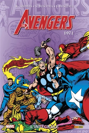 The Avengers : l'intégrale. 1971 - Roy Thomas