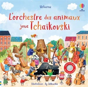 L'orchestre des animaux joue Tchaïkovski - Ag Jatkowska