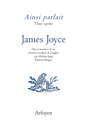 Ainsi parlait James Joyce. Thus spoke James Joyce - James Joyce