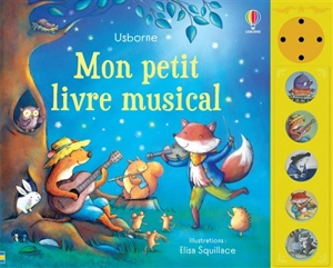 Mon petit livre musical - Fiona Watt