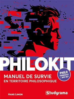 Philokit : manuel de survie en territoire philosophique - Hans Limon