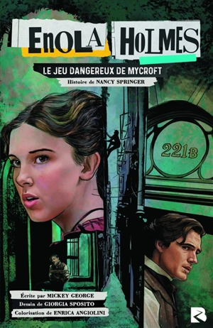 Enola Holmes. Le jeu dangereux de Mycroft - Mickey George