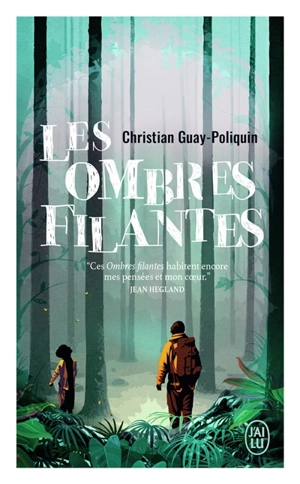 Les ombres filantes - Christian Guay-Poliquin