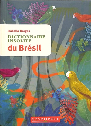 Dictionnaire insolite du Brésil - Izabella Borges