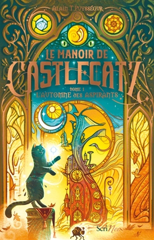 Le manoir de Castlecatz. Vol. 1. L'automne des aspirants - Alain T. Puysségur