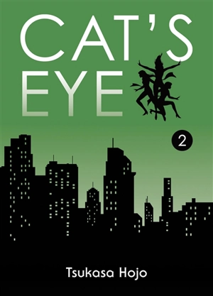 Cat's Eye. Vol. 2 - Tsukasa Hojo