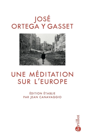 Une méditation sur l'Europe - José Ortega y Gasset