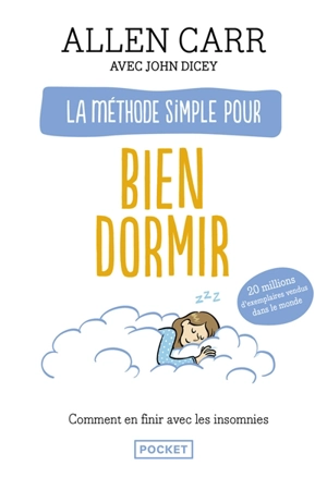 La méthode simple pour bien dormir : comment en finir avec les insomnies - Allen Carr