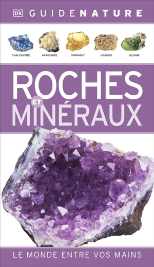 Roches et minéraux - Ronald L. Bonewitz