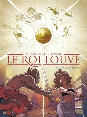 Le roi louve. Vol. 3. Le Boclès Bhava - Emilie Alibert