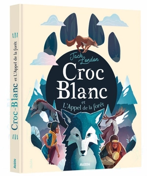 Croc-Blanc. L'appel de la forêt - Jack London