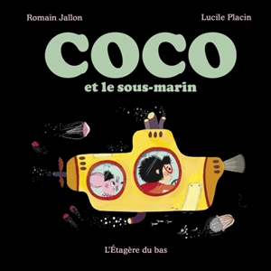 Coco. Vol. 2. Coco et le sous-marin - Romain Jallon