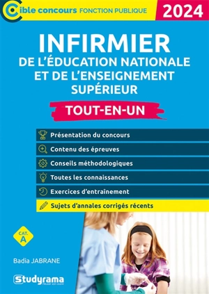 Infirmier de l'Education nationale et de l'enseignement supérieur, cat. A : tout-en-un, 2024 - Badia Jabrane