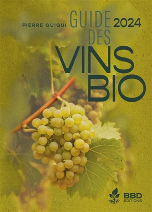 Guide des vins bio 2024 - Pierre Guigui