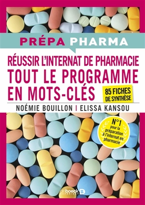 Internat de pharmacie : tout le programme en mots-clés : 85 fiches de synthèse - Noémie Bouillon