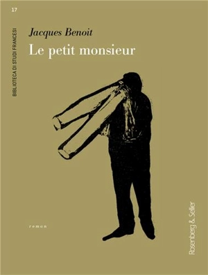 Le petit monsieur - Jacques Benoit