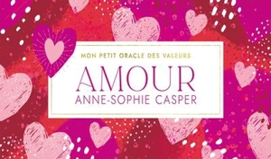 Amour : Cartes - Anne-Sophie Casper