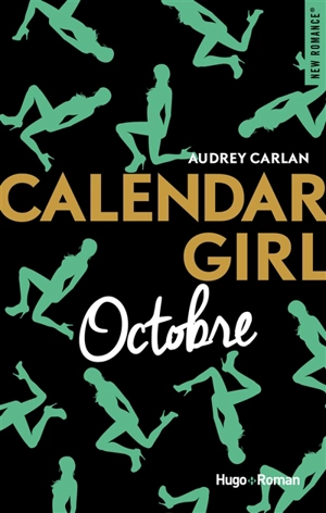 Calendar girl. Octobre - Audrey Carlan