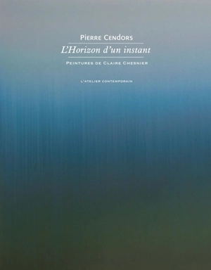 L'horizon d'un instant - Pierre Cendors