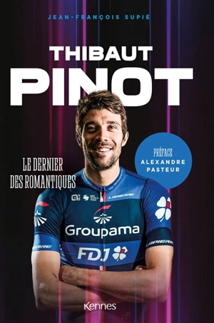 Thibaut Pinot - Jean-François Supié