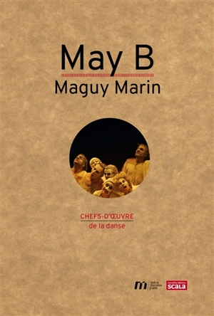 May B : Maguy Marin - Martine Maleval