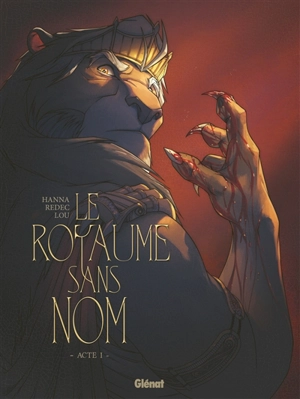 Le royaume sans nom. Vol. 1 - Herik Hanna