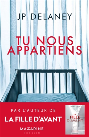 Tu nous appartiens : thriller - J.P. Delaney