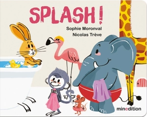 Splash ! - Sophie Moronval